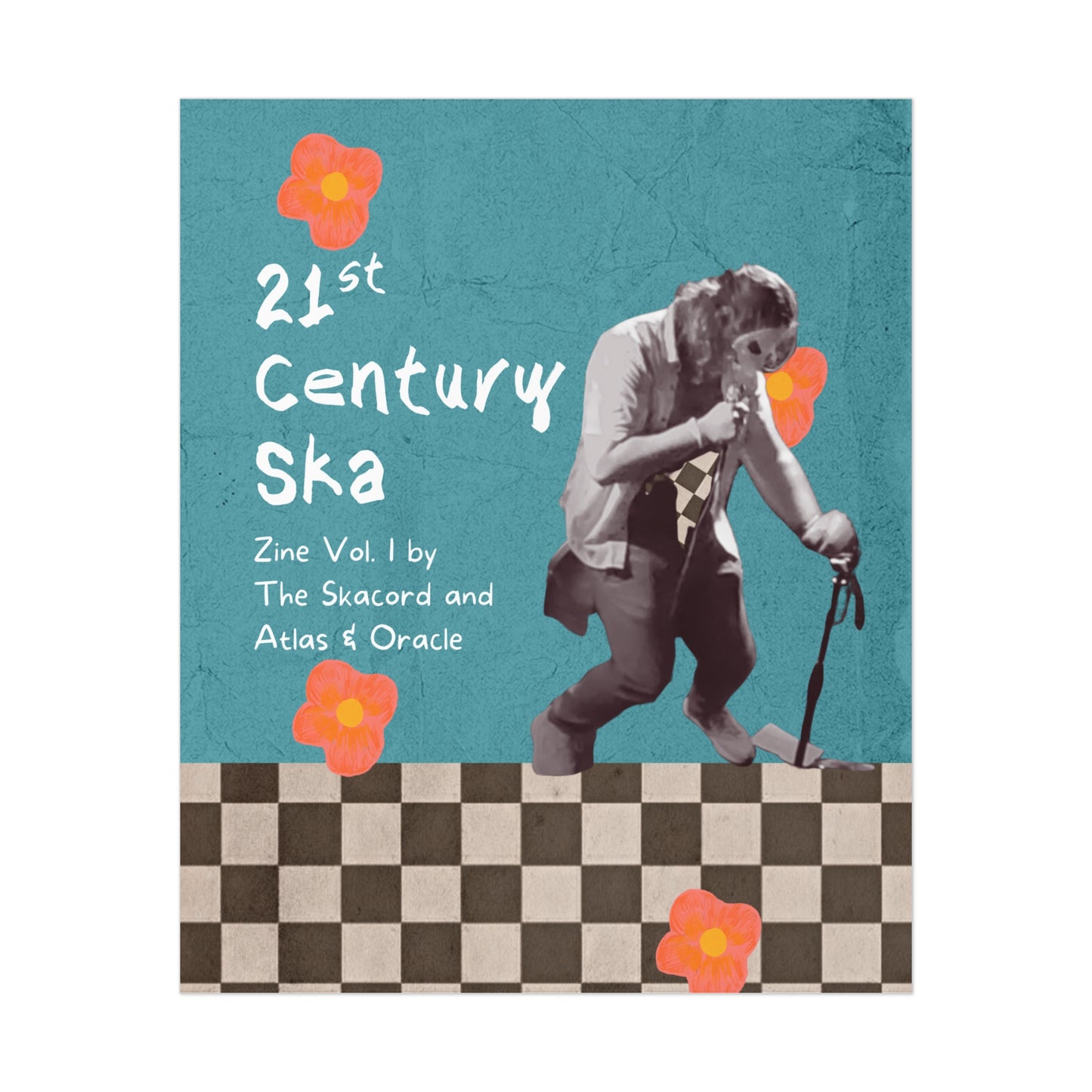 Poster - "21st Century Ska" Ska Zine - Vol 1